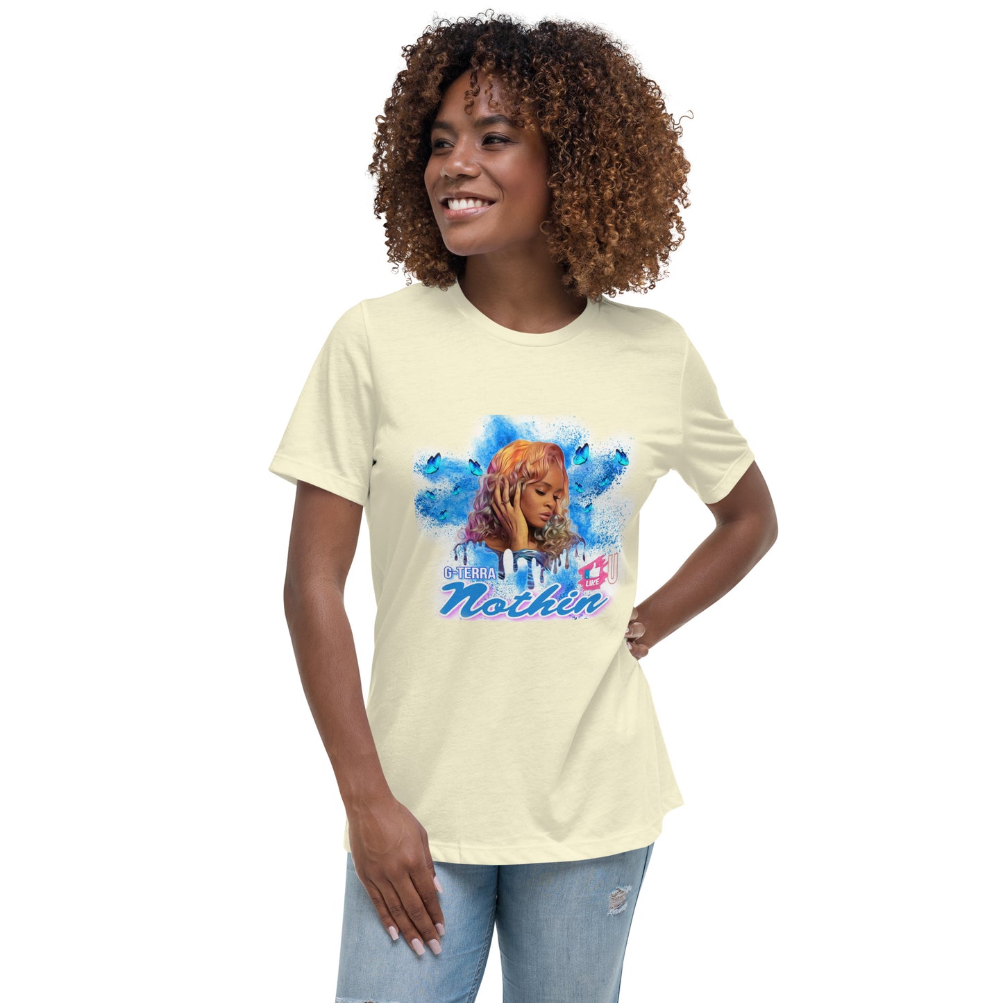 "NOTHIN LIKE U" Women's Relaxed T-Shirt