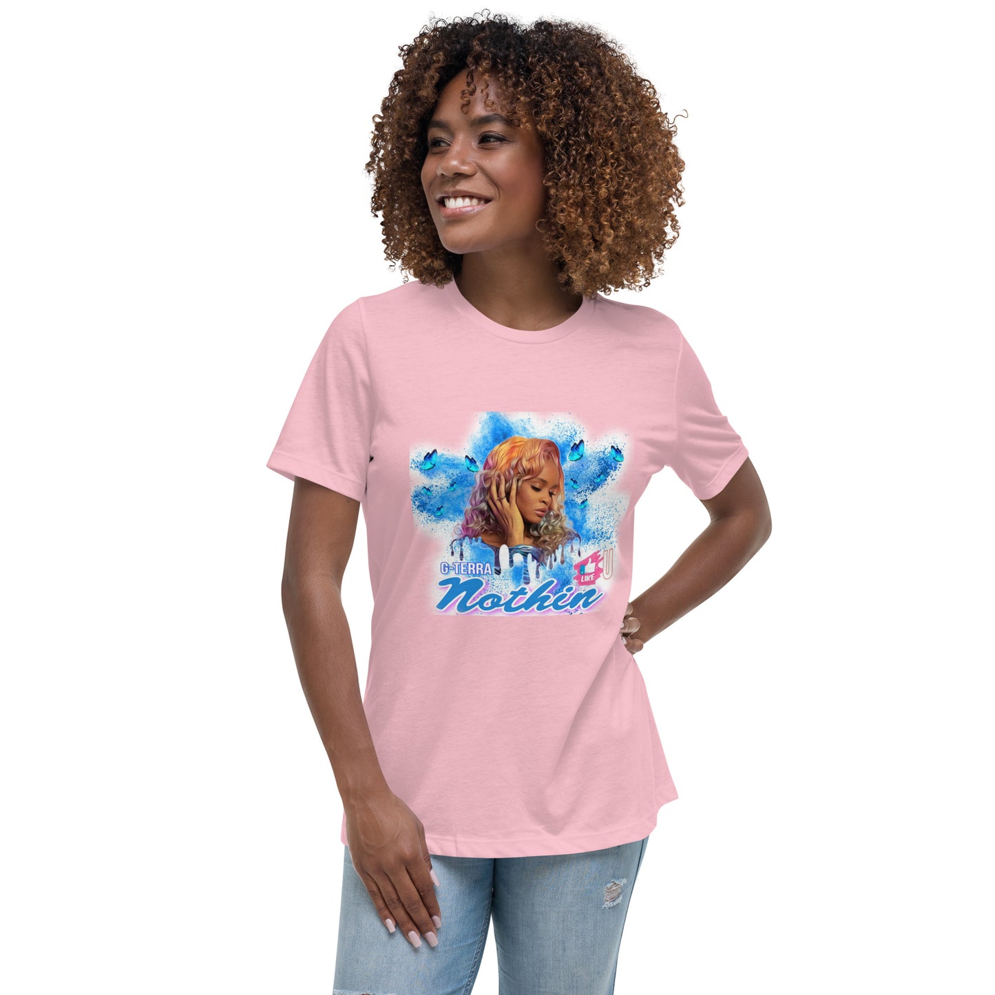 "NOTHIN LIKE U" Women's Relaxed T-Shirt